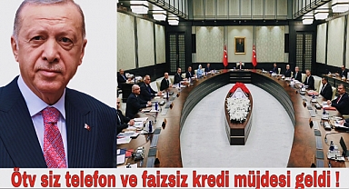 SON DAKİKA: Kabine Toplantısı Bitti! Cumhurbaşkanı Erdoğan Açıklamalarda Bulunuyor.. ÖTV'siz Telefon, Genç Kart ve Tüm Ayrıntılar..