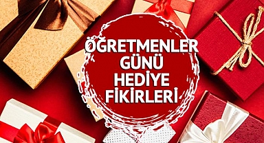 BAYAN VE ERKEK ÖĞRETMENE HEDİYE FİKİRLERİ 2023: Öğretmene ne hediye alınır? 24 Kasım Öğretmenler Günü için en anlamlı ve cazip öneriler!